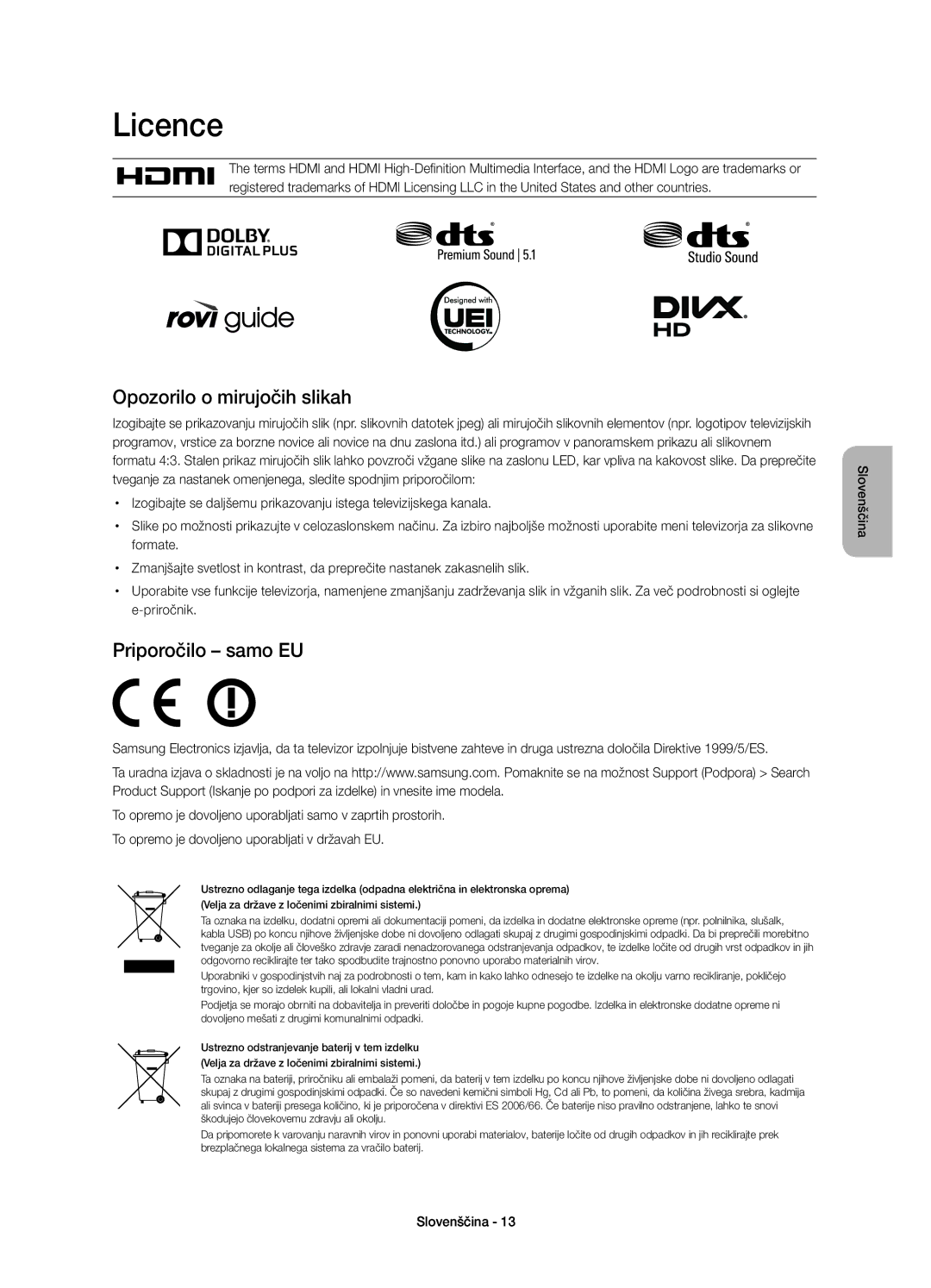 Samsung UE55H7000STXXH, UE55H7000SLXXH manual Opozorilo o mirujočih slikah, Priporočilo samo EU, Formate, Priročnik 