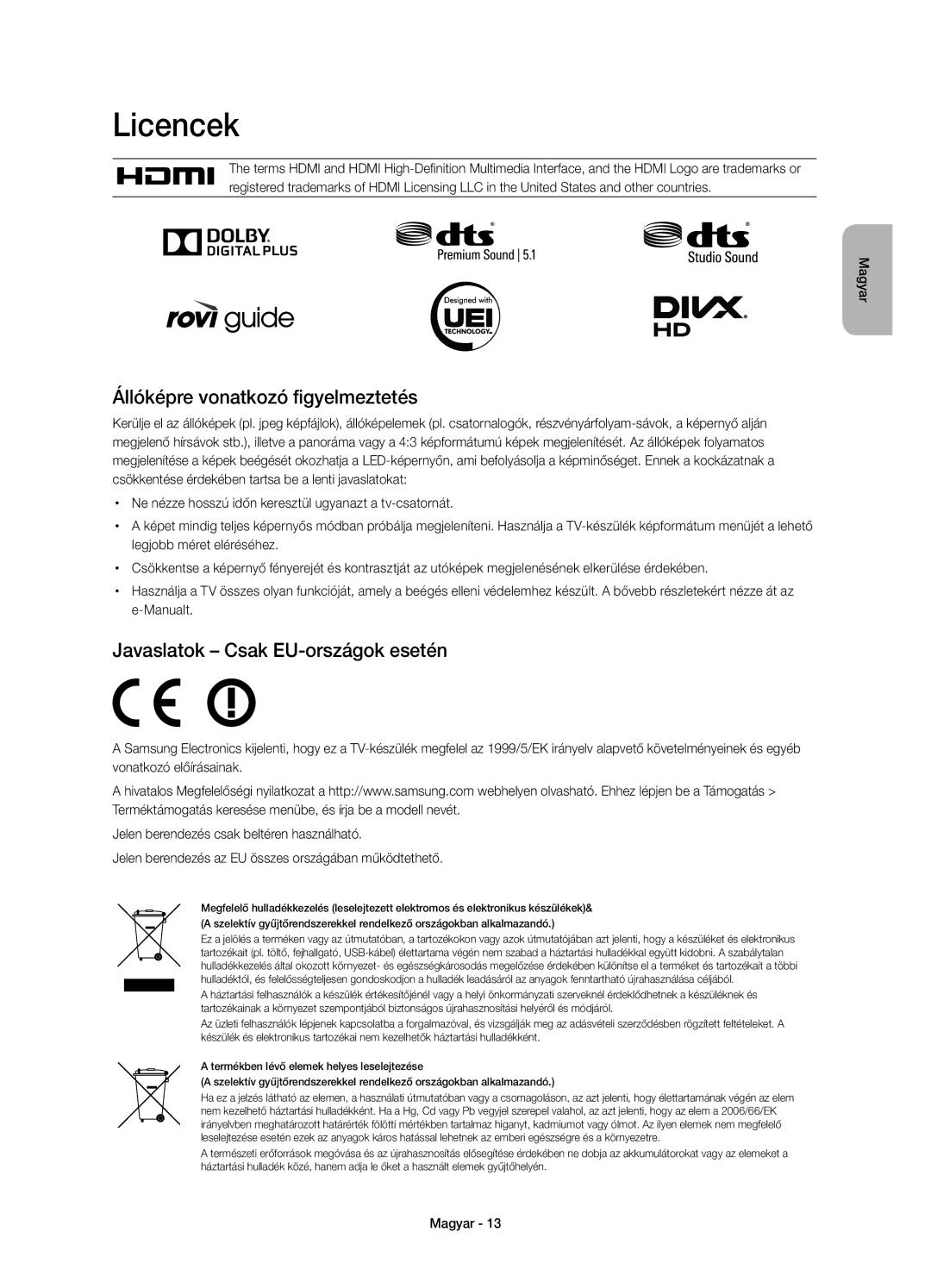 Samsung UE40H7000SLXXH, UE55H7000SLXXH Licencek, Állóképre vonatkozó figyelmeztetés, Javaslatok Csak EU-országok esetén 