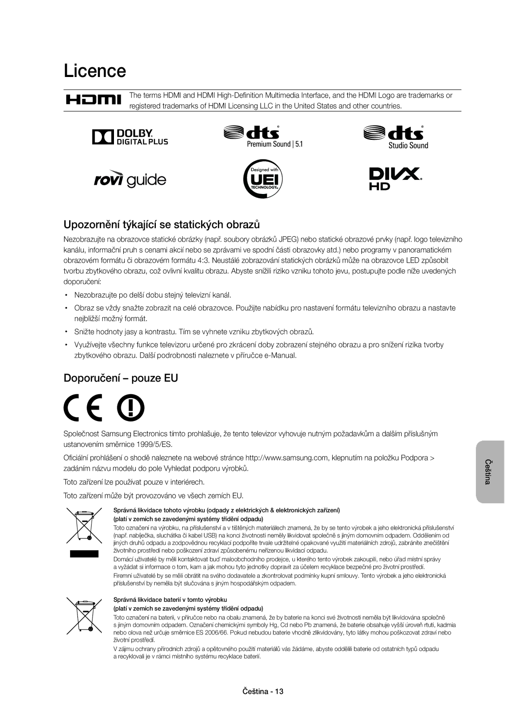 Samsung UE55H7000STXXH manual Upozornění týkající se statických obrazů, Doporučení pouze EU, Nejbližší možný formát 