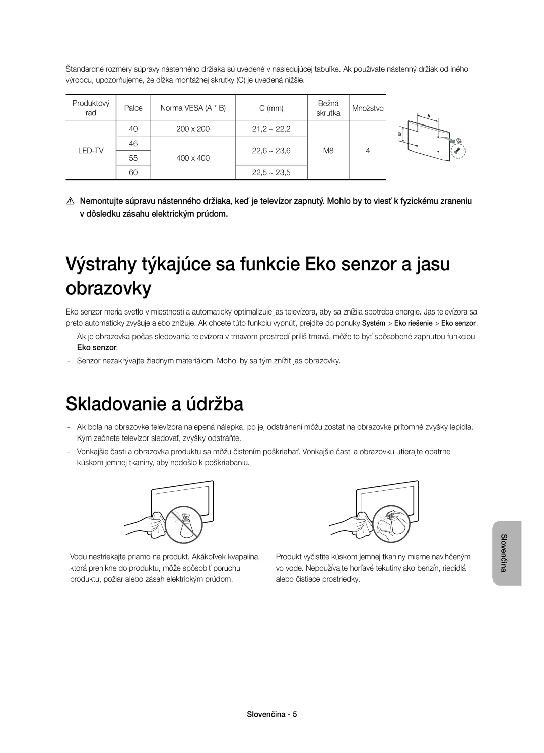 Samsung UE40H7000SLXXN, UE55H7000SLXXH manual Výstrahy týkajúce sa funkcie Eko senzor a jasu obrazovky, Skladovanie a údržba 