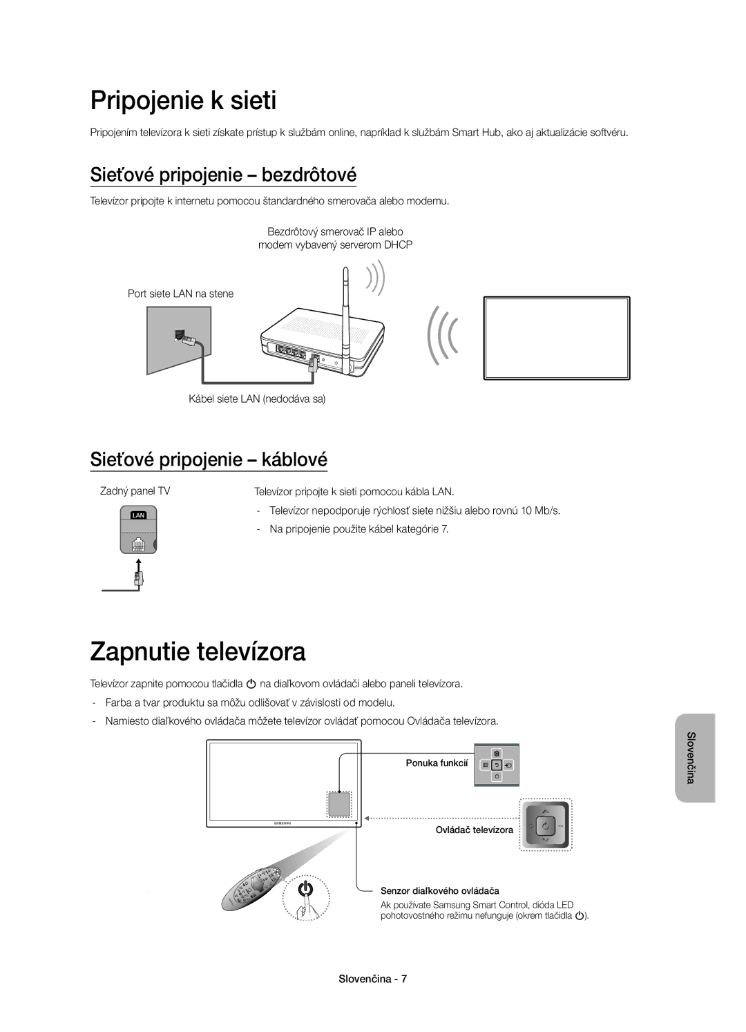 Samsung UE40H7000STXXU Pripojenie k sieti, Zapnutie televízora, Sieťové pripojenie bezdrôtové, Sieťové pripojenie káblové 