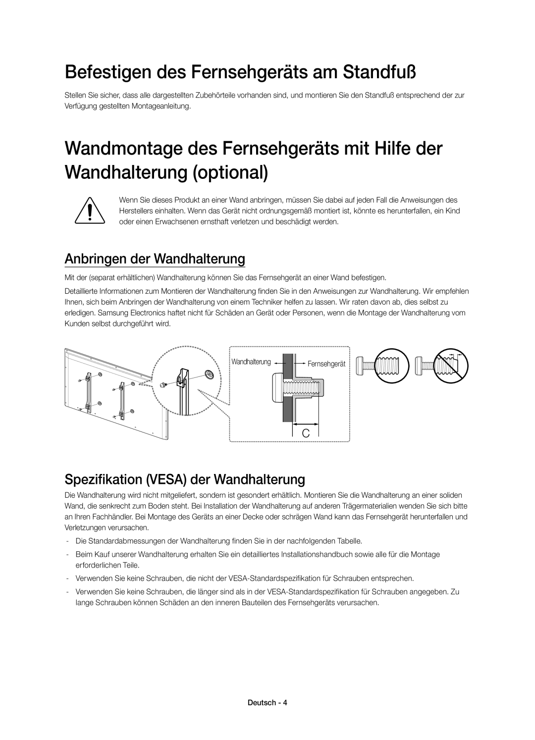 Samsung UE46H7090SVXZG, UE55H7090SVXZG manual Befestigen des Fernsehgeräts am Standfuß, Anbringen der Wandhalterung 