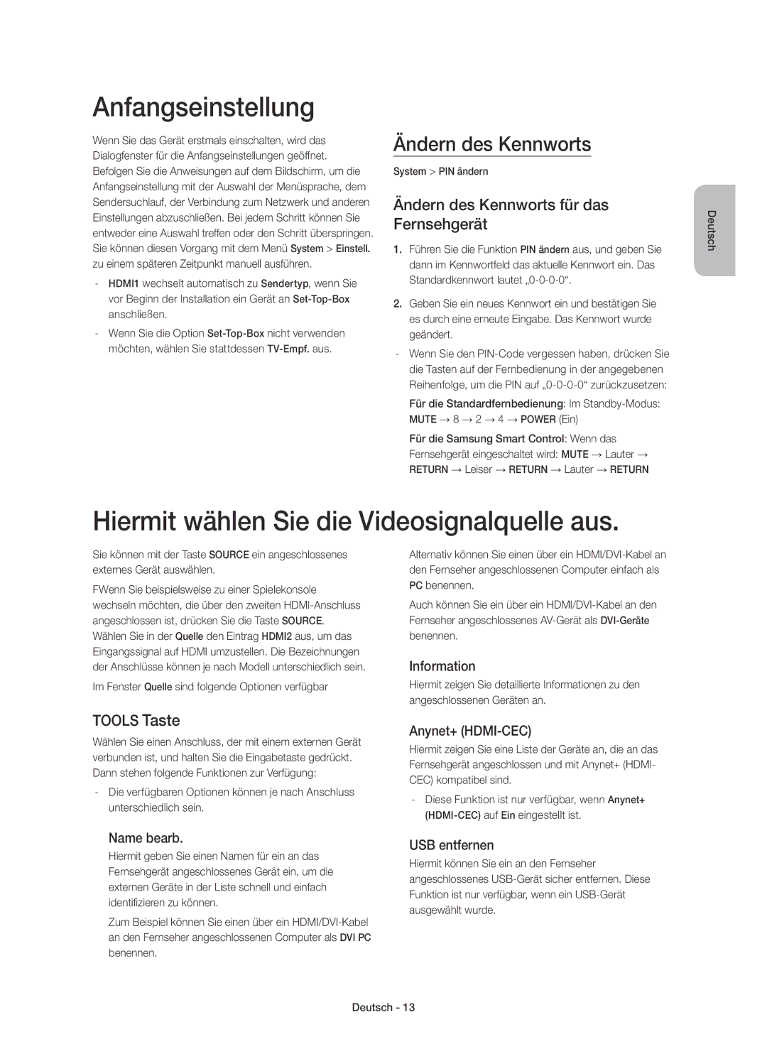 Samsung UE40H7090SVXZG Anfangseinstellung, Hiermit wählen Sie die Videosignalquelle aus, Ändern des Kennworts, Tools Taste 