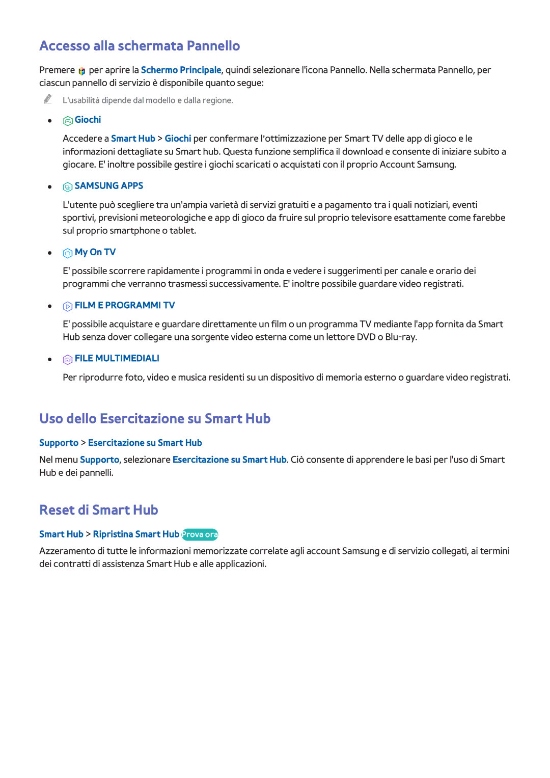 Samsung UE65H8000SLXXN manual Accesso alla schermata Pannello, Uso dello Esercitazione su Smart Hub, Reset di Smart Hub 
