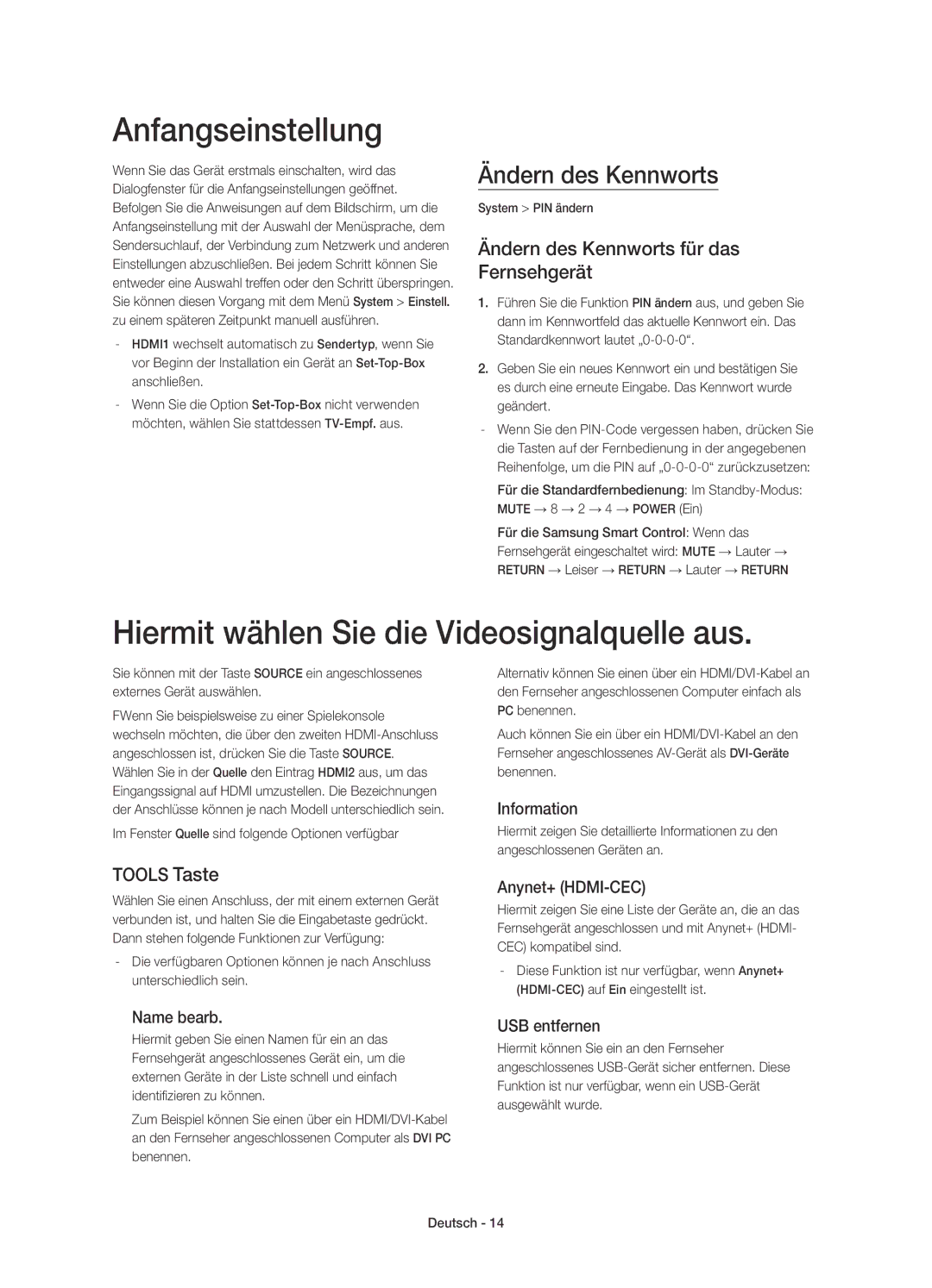 Samsung UE40HU6900SXXH Anfangseinstellung, Hiermit wählen Sie die Videosignalquelle aus, Ändern des Kennworts, Tools Taste 