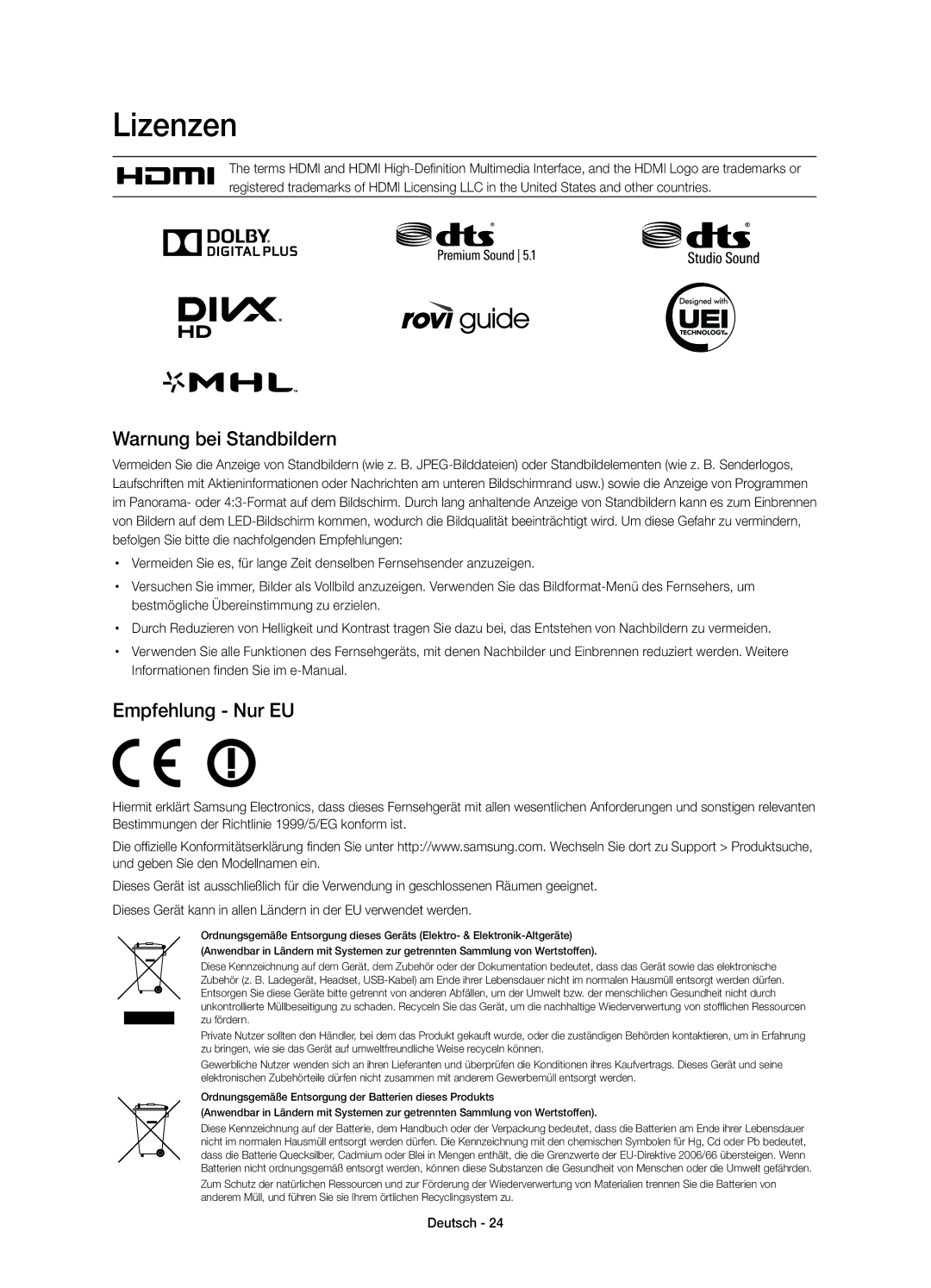 Samsung UE55HU6900SXTK, UE50HU6900SXZG, UE40HU6900SXXH, UE55HU6900SXXH Lizenzen, Warnung bei Standbildern, Empfehlung Nur EU 