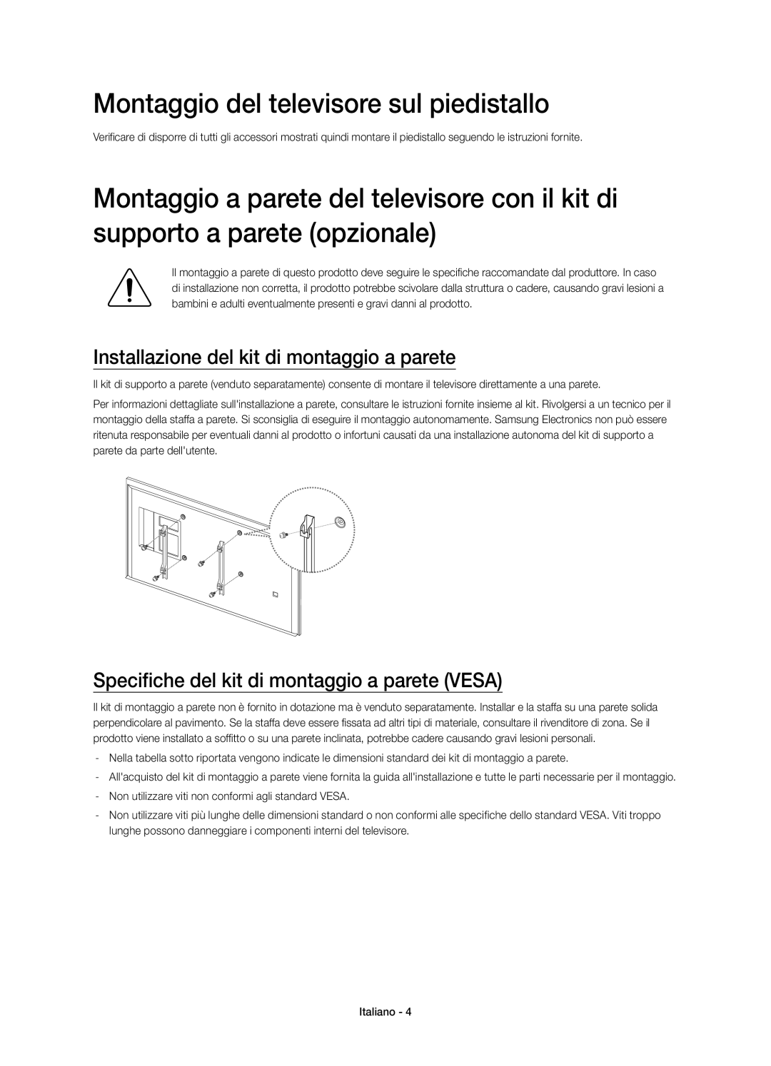 Samsung UE50HU6900SXTK manual Montaggio del televisore sul piedistallo, Installazione del kit di montaggio a parete 