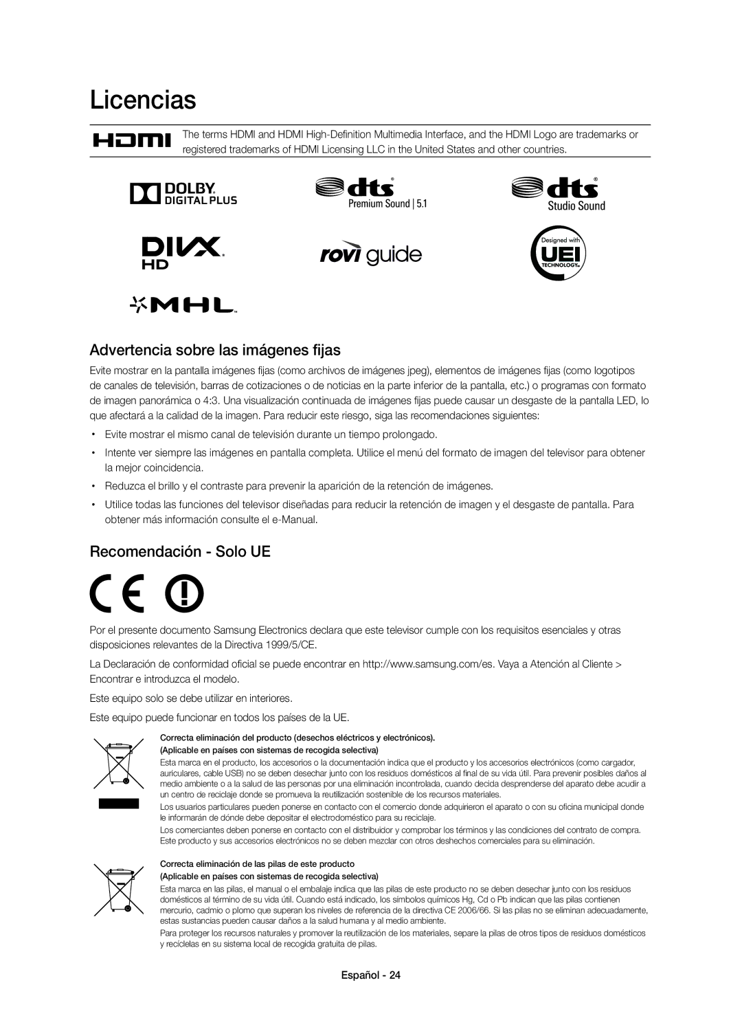 Samsung UE55HU6900SXXC, UE50HU6900SXXC manual Licencias, Advertencia sobre las imágenes fijas, Recomendación Solo UE 