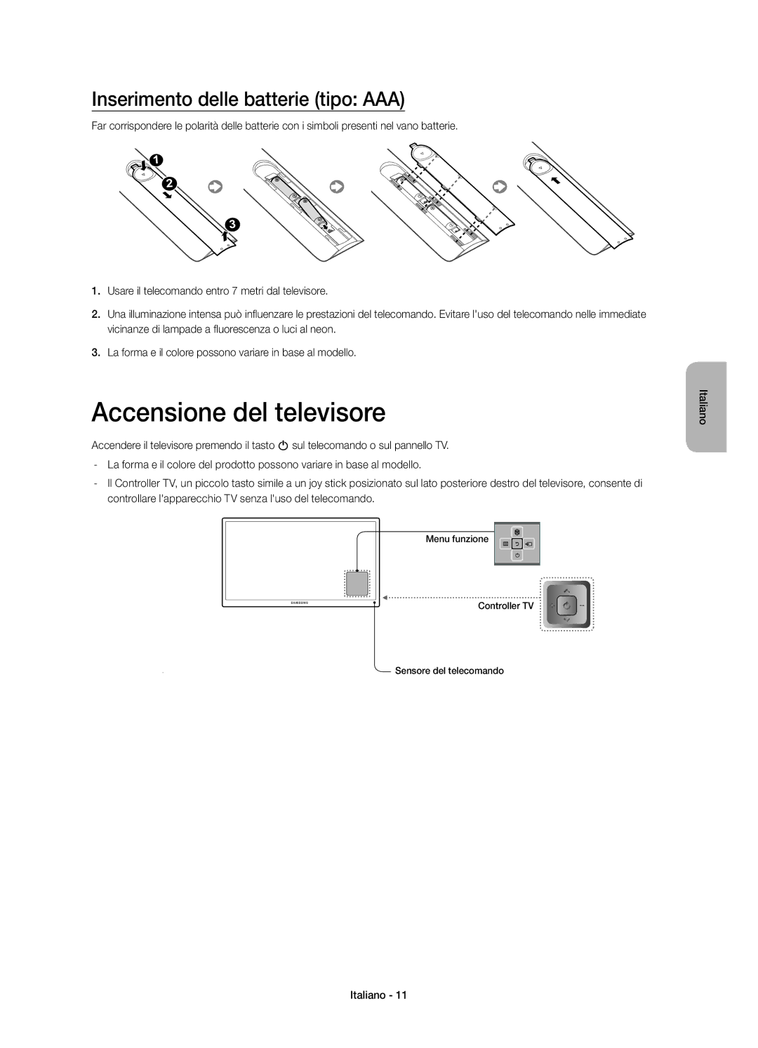 Samsung UE55HU7100SXZF, UE55HU7100SXTK, UE55HU7100SXZG manual Accensione del televisore, Inserimento delle batterie tipo AAA 