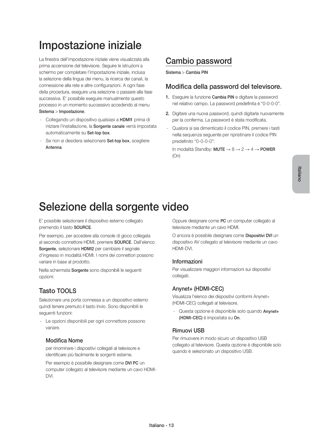 Samsung UE65HU7100SXXC, UE55HU7100SXTK Impostazione iniziale, Selezione della sorgente video, Cambio password, Tasto Tools 