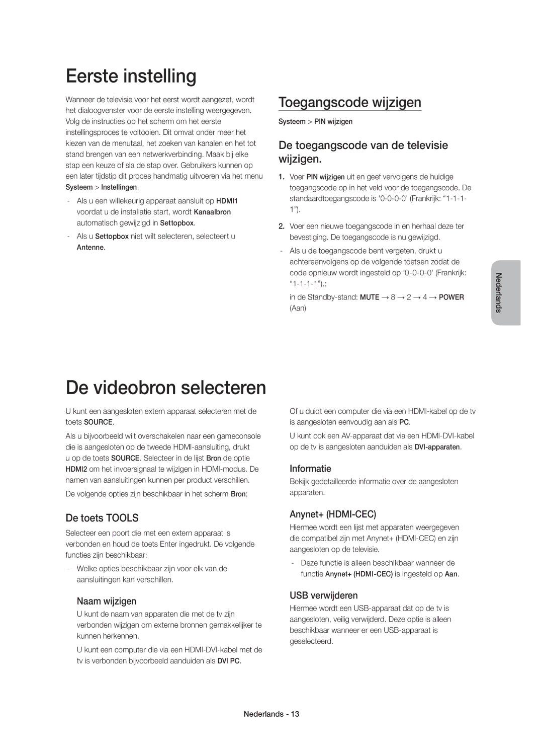 Samsung UE65HU7100SXZF, UE55HU7100SXZG Eerste instelling, De videobron selecteren, Toegangscode wijzigen, De toets Tools 