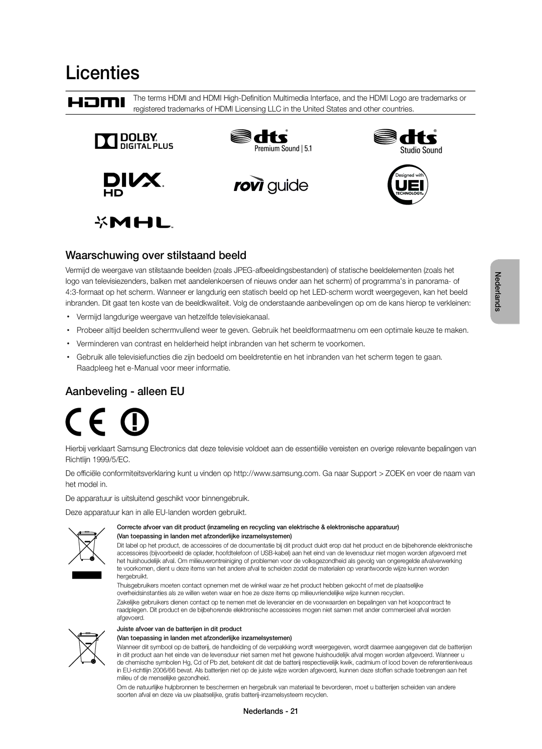 Samsung UE55HU7100SXXC, UE55HU7100SXZG, UE65HU7100SXZG Licenties, Waarschuwing over stilstaand beeld, Aanbeveling alleen EU 