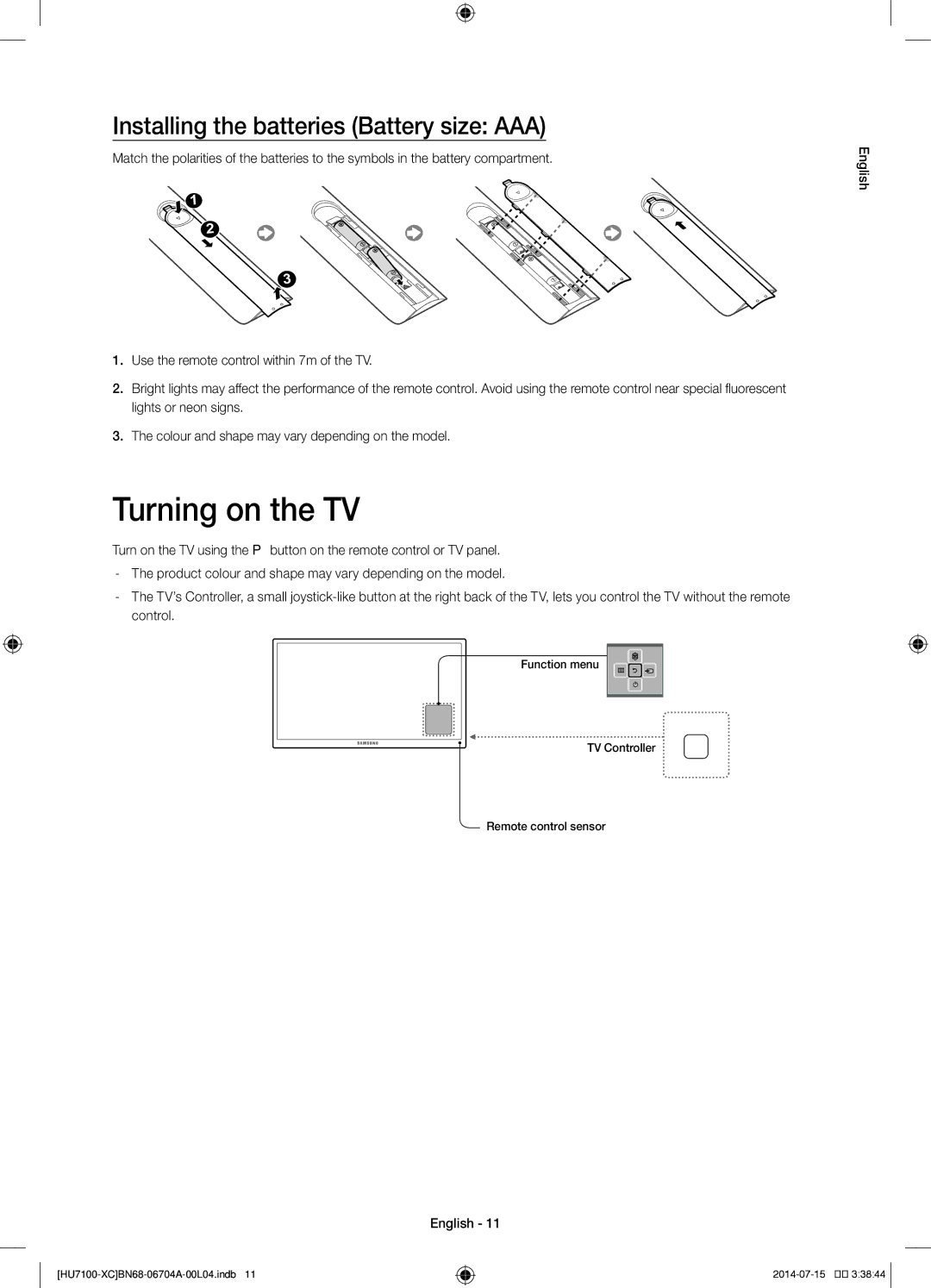 Samsung UE55HU7100SXXC, UE55HU7100SXZG, UE65HU7100SXZG manual Turning on the TV, Installing the batteries Battery size AAA 