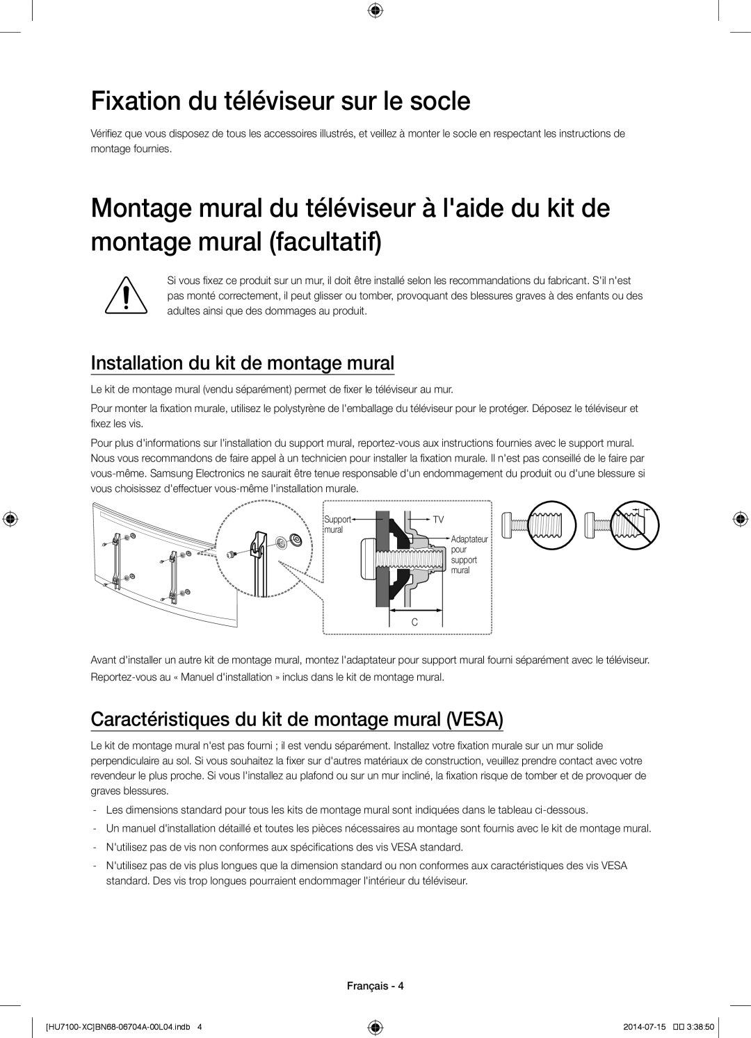 Samsung UE55HU7100SXZF, UE55HU7100SXZG manual Fixation du téléviseur sur le socle, Installation du kit de montage mural 