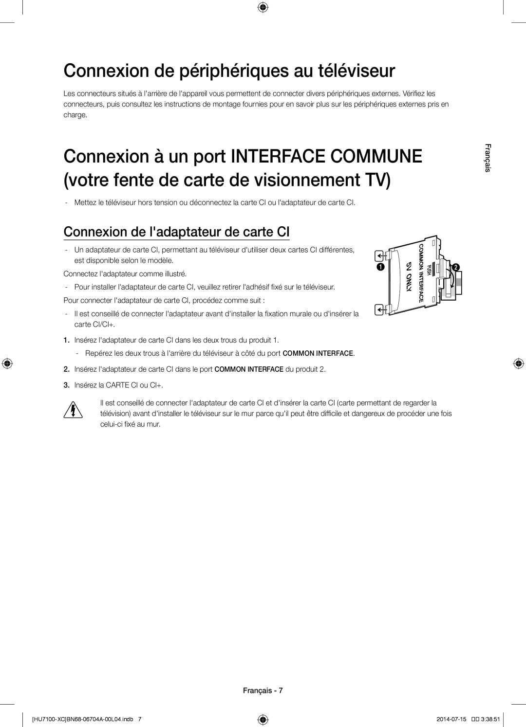 Samsung UE65HU7100SXXH, UE55HU7100SXZG manual Connexion de périphériques au téléviseur, Connexion de ladaptateur de carte CI 