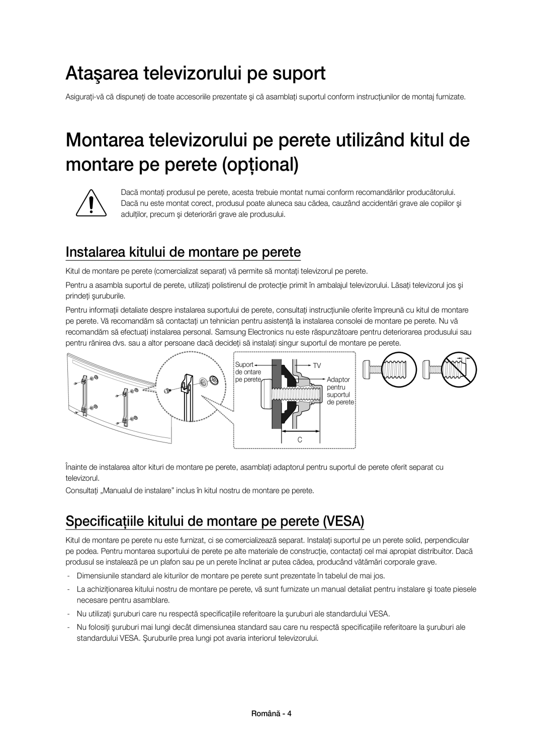 Samsung UE65HU7100SXXH, UE55HU7100SXZG manual Ataşarea televizorului pe suport, Instalarea kitului de montare pe perete 