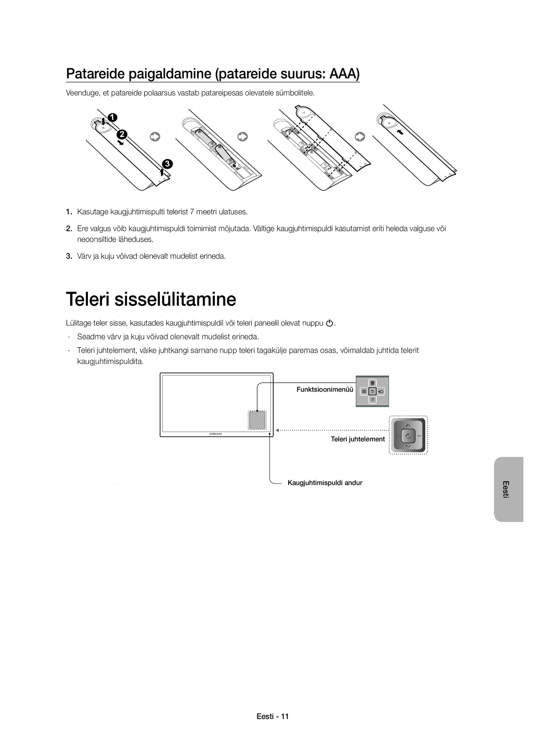 Samsung UE55HU7100UXXU, UE55HU7100SXZG, UE55HU7100SXXC Teleri sisselülitamine, Patareide paigaldamine patareide suurus AAA 