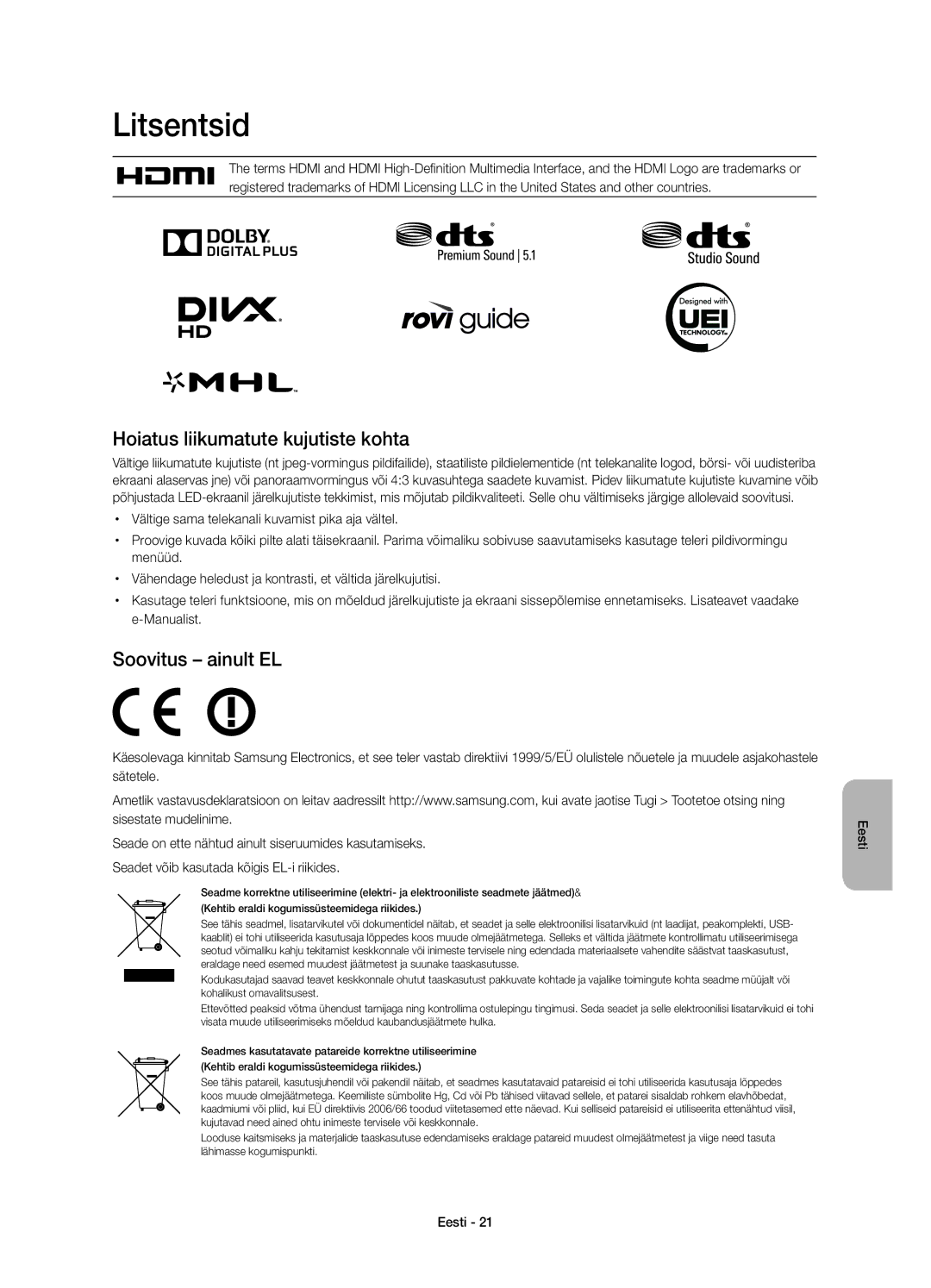 Samsung UE55HU7100SXXH, UE55HU7100SXZG, UE55HU7100SXXC Litsentsid, Hoiatus liikumatute kujutiste kohta, Soovitus ainult EL 