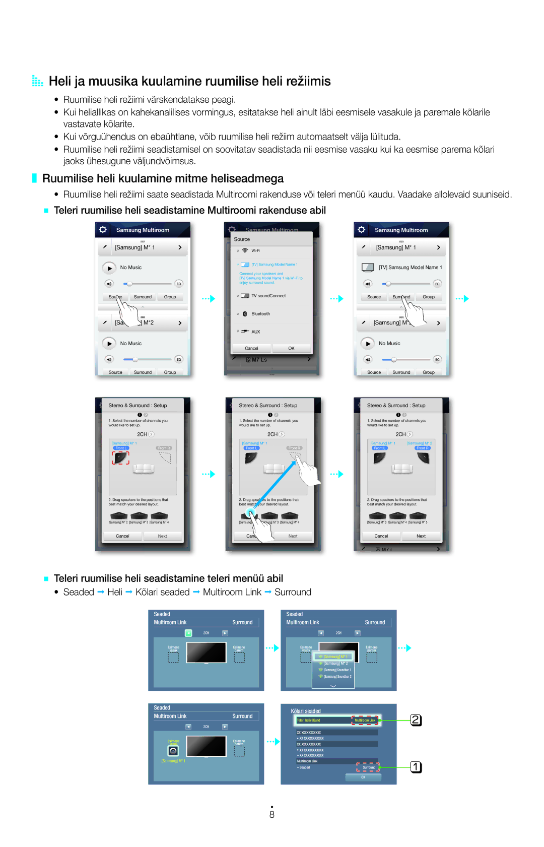 Samsung UE48H6290SSXZG AA Heli ja muusika kuulamine ruumilise heli režiimis, Ruumilise heli kuulamine mitme heliseadmega 