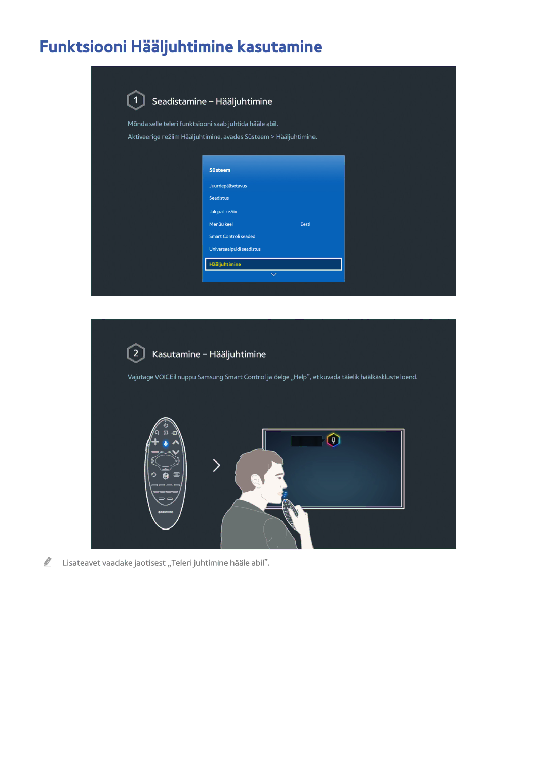 Samsung UE65HU7500TXXH, UE55HU7200SXXH, UE65HU7200SXZG Funktsiooni Hääljuhtimine kasutamine, Seadistamine Hääljuhtimine 