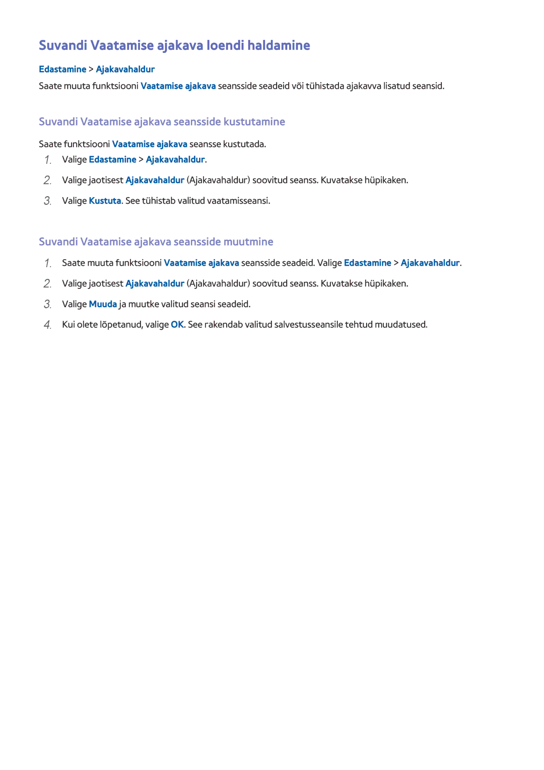 Samsung UE55HU7500TXXH manual Suvandi Vaatamise ajakava loendi haldamine, Suvandi Vaatamise ajakava seansside kustutamine 