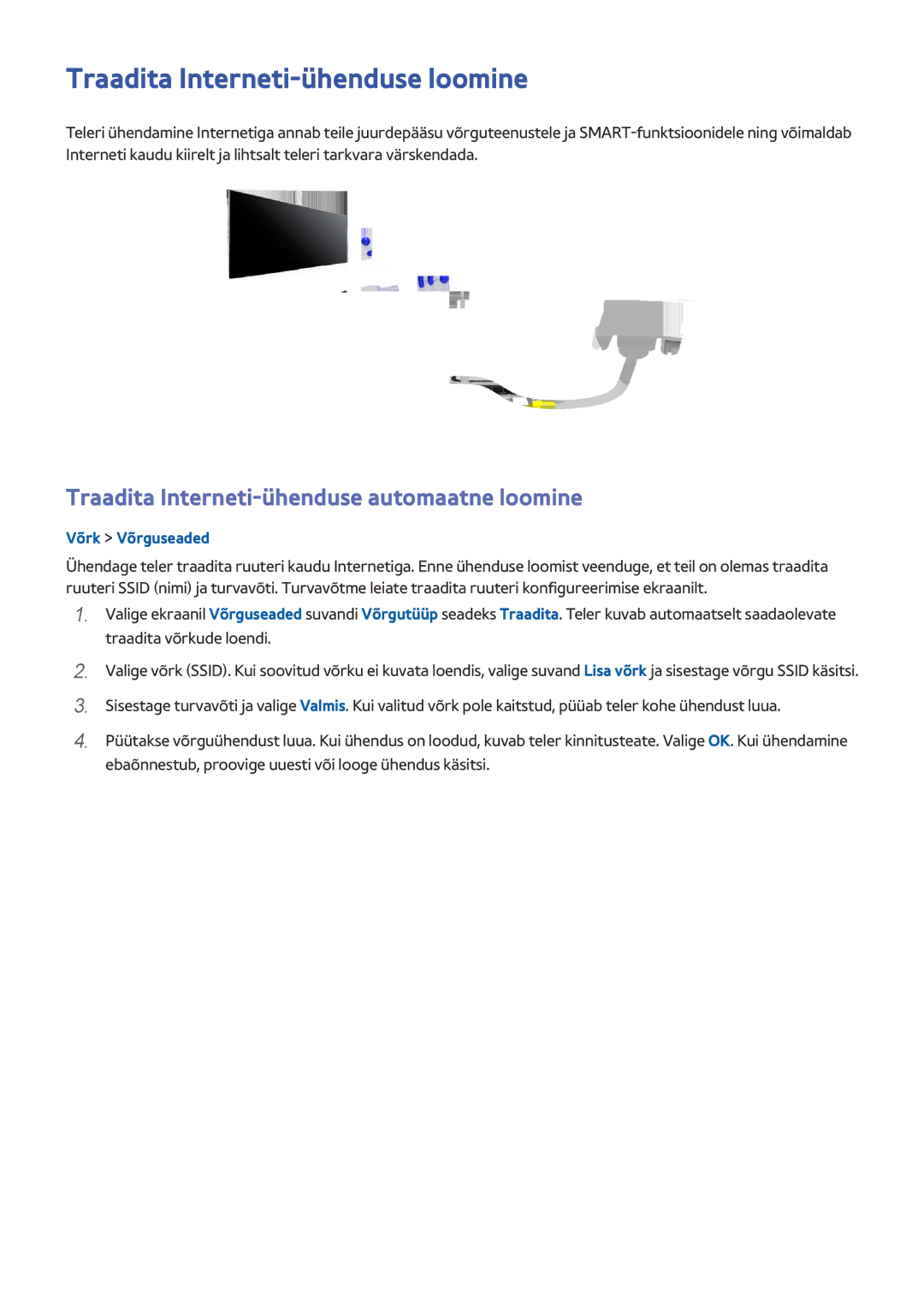 Samsung UE55HU7500TXXH, UE55HU7200SXXH Traadita Interneti-ühenduse loomine, Traadita Interneti-ühenduse automaatne loomine 