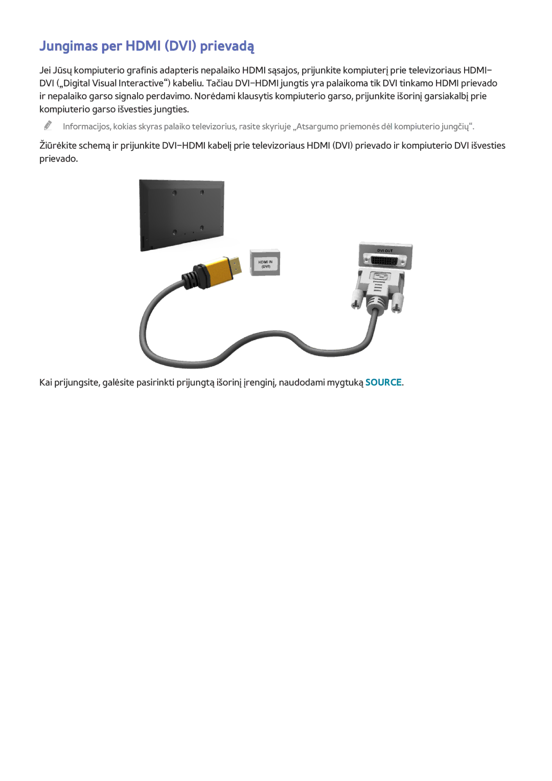 Samsung UE75HU7500TXXH, UE55HU7200SXXH, UE65HU7200SXZG, UE65HU7200SXXH, UE55HU6900SXZG manual Jungimas per Hdmi DVI prievadą 