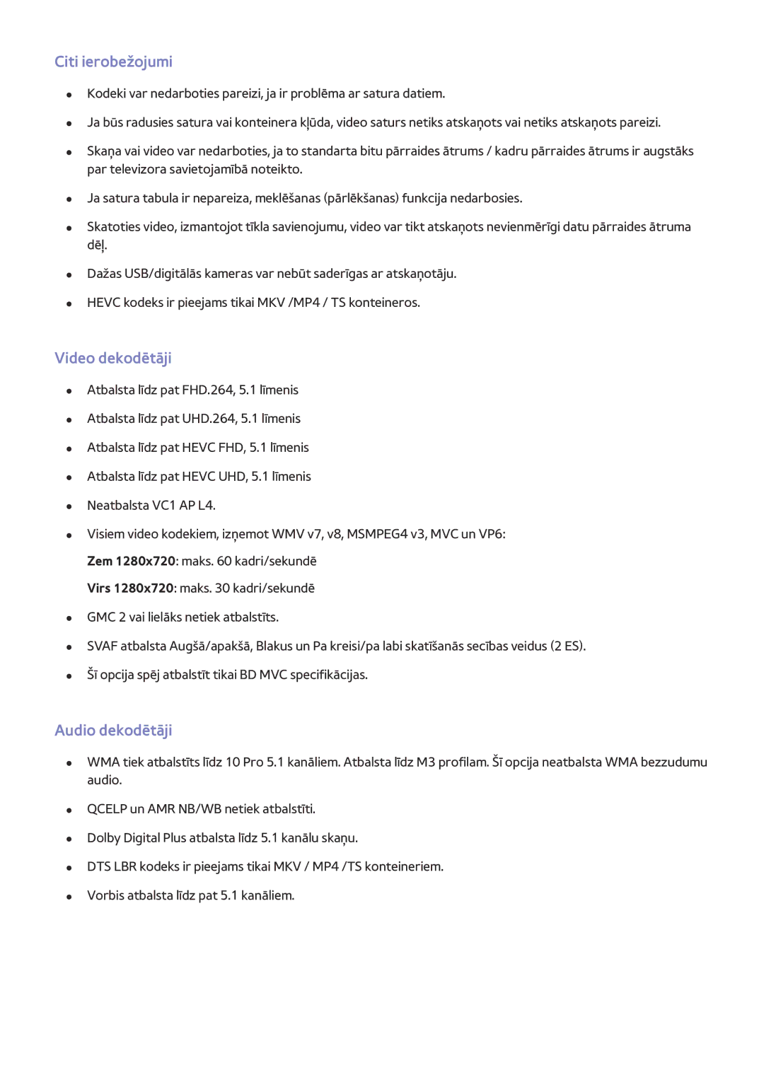 Samsung UE65HU8500TXXH, UE55HU7200SXXH, UE65HU7200SXZG, UE65HU7200SXXH Citi ierobežojumi, Video dekodētāji, Audio dekodētāji 