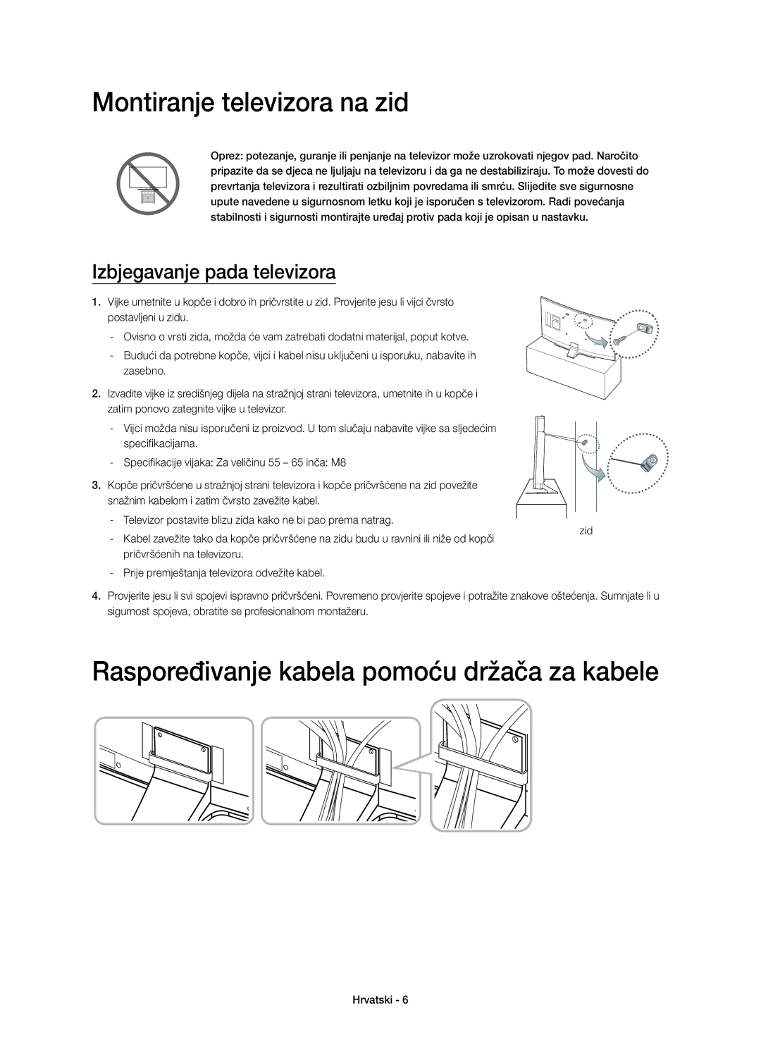 Samsung UE55HU7200SXZG, UE55HU7200SXXH manual Montiranje televizora na zid, Raspoređivanje kabela pomoću držača za kabele 