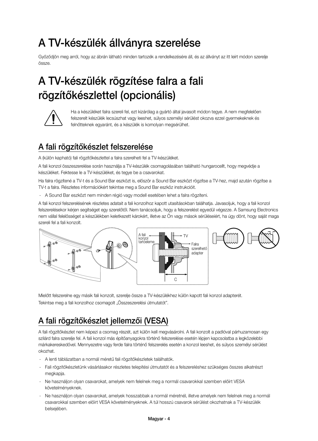 Samsung UE55HU7200SXZG, UE55HU7200SXXH, UE55HU7200SXXC TV-készülék állványra szerelése, Fali rögzítőkészlet felszerelése 