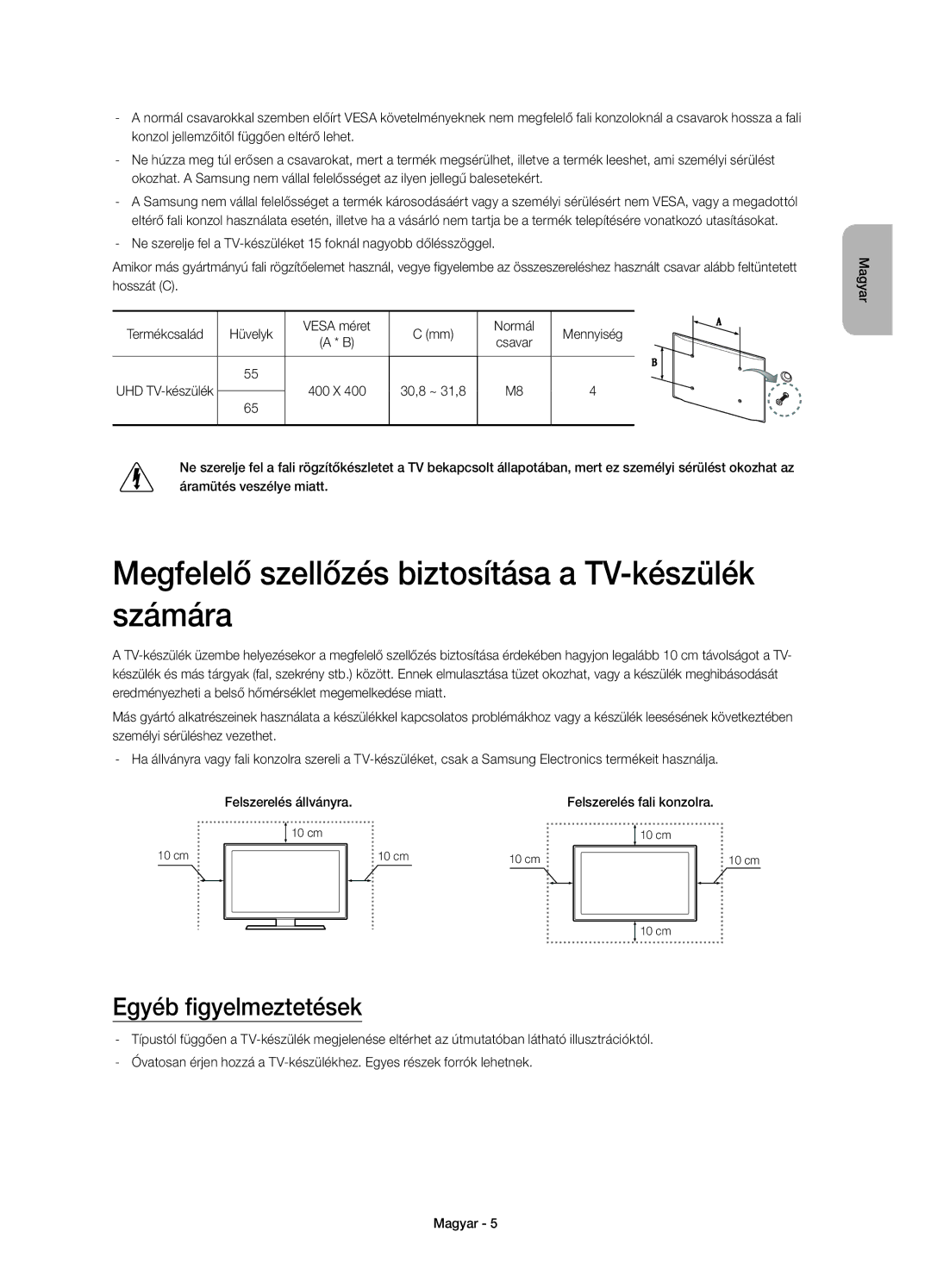 Samsung UE55HU7200SXXH, UE55HU7200SXZG manual Megfelelő szellőzés biztosítása a TV-készülék számára, Egyéb figyelmeztetések 