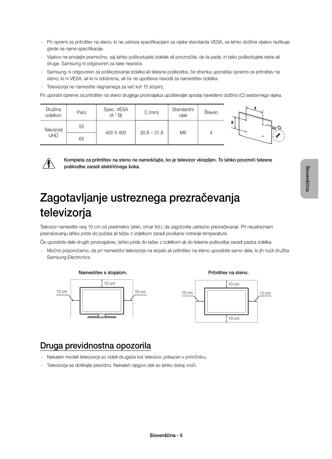 Samsung UE65HU7200UXXU, UE55HU7200SXZG Zagotavljanje ustreznega prezračevanja televizorja, Druga previdnostna opozorila 