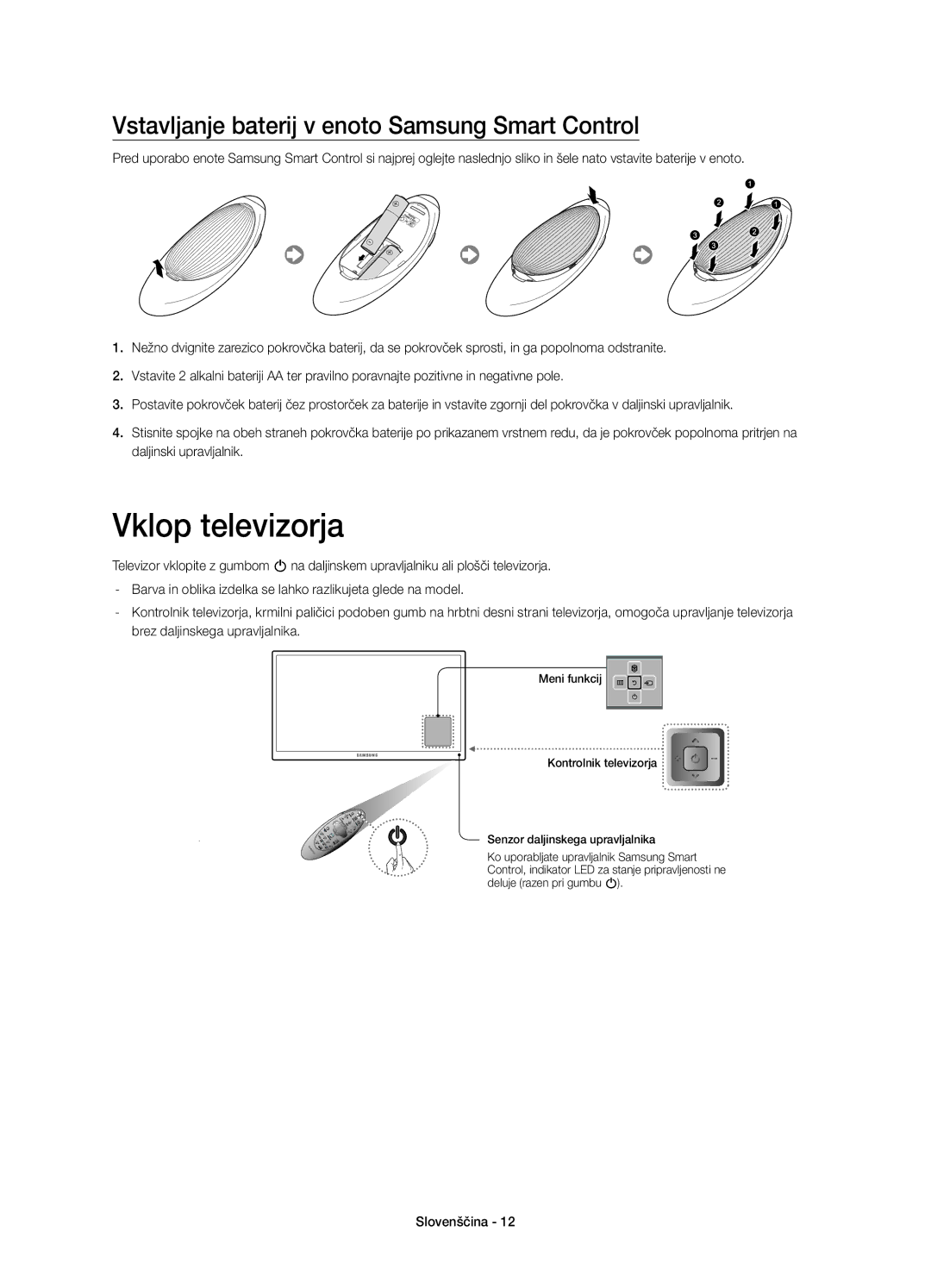 Samsung UE55HU7200SXZF, UE55HU7200SXZG, UE55HU7200SXXH Vklop televizorja, Vstavljanje baterij v enoto Samsung Smart Control 