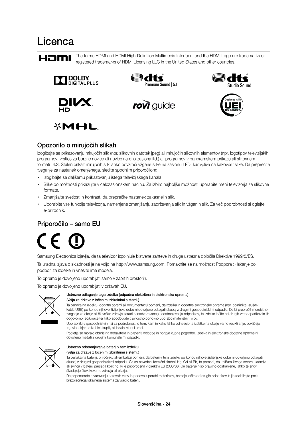 Samsung UE65HU7200SXXH, UE55HU7200SXZG, UE55HU7200SXXH, UE55HU7200SXXC Opozorilo o mirujočih slikah, Priporočilo samo EU 