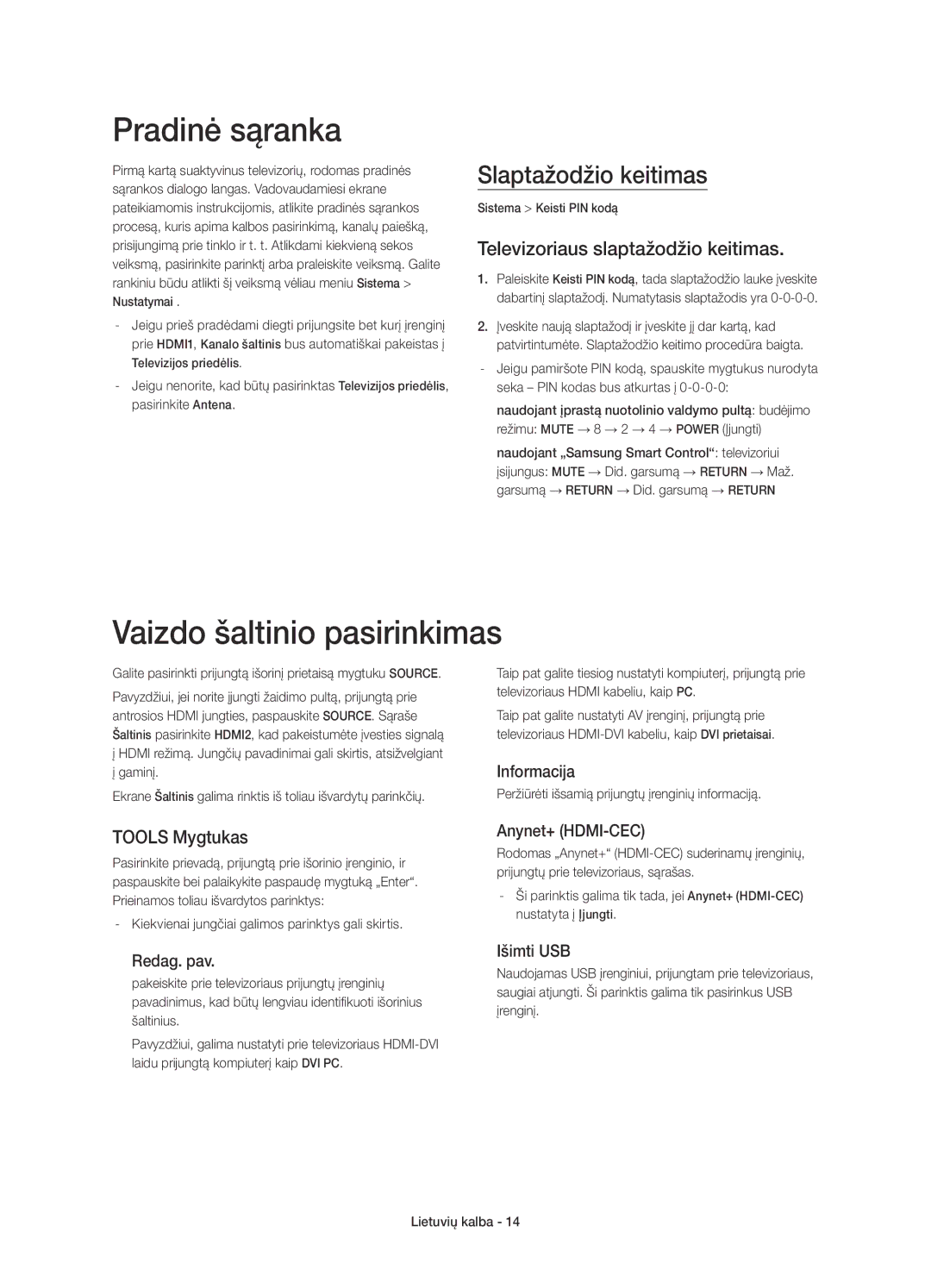 Samsung UE55HU7200SXZG manual Pradinė sąranka, Vaizdo šaltinio pasirinkimas, Slaptažodžio keitimas, Tools Mygtukas 