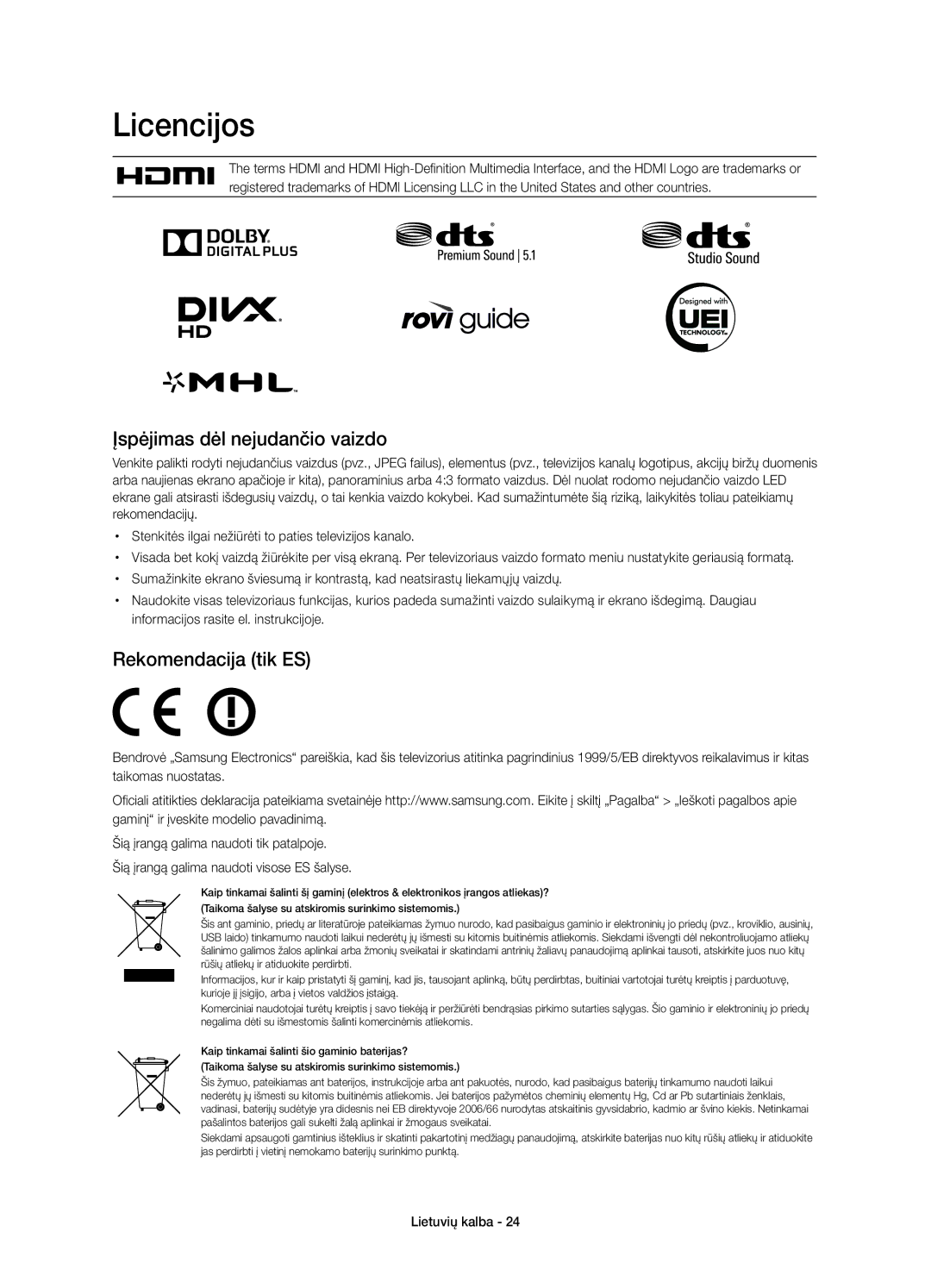 Samsung UE65HU7200UXXH, UE55HU7200SXZG, UE55HU7200SXXH Licencijos, Įspėjimas dėl nejudančio vaizdo, Rekomendacija tik ES 