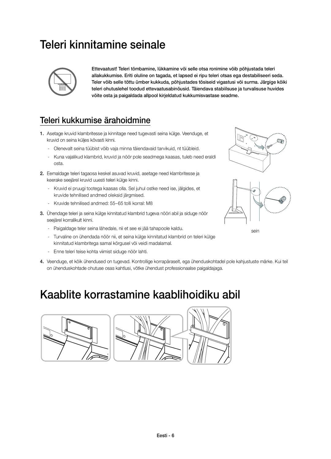 Samsung UE55HU7200SXXC Teleri kinnitamine seinale, Kaablite korrastamine kaablihoidiku abil, Teleri kukkumise ärahoidmine 