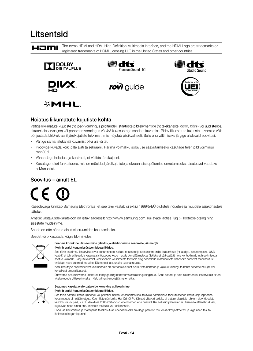 Samsung UE55HU7200SXZF, UE55HU7200SXZG, UE55HU7200SXXH Litsentsid, Hoiatus liikumatute kujutiste kohta, Soovitus ainult EL 