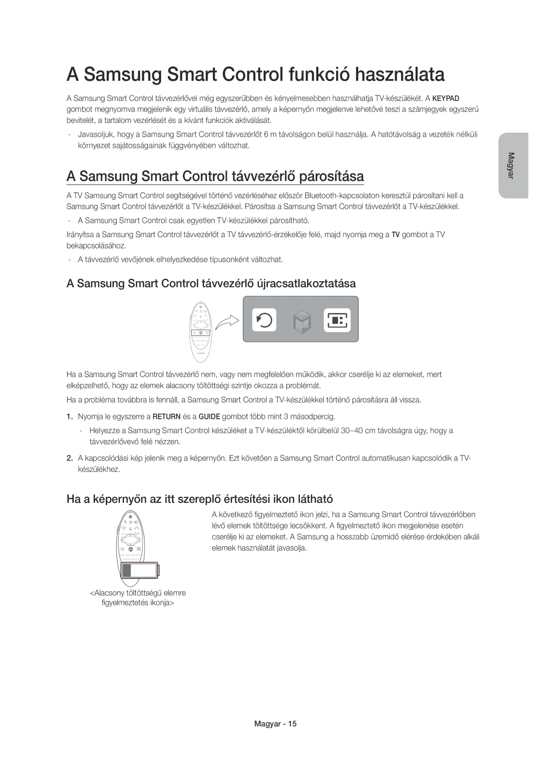 Samsung UE65HU7200SXXN manual Samsung Smart Control funkció használata, Samsung Smart Control távvezérlő párosítása 