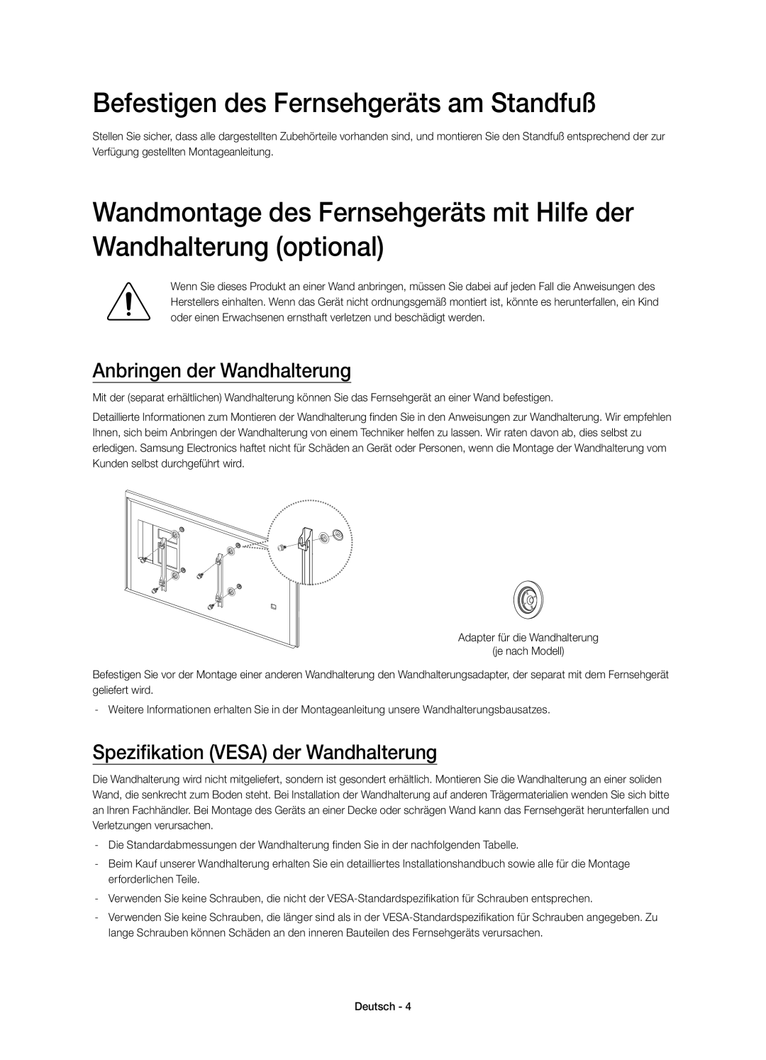 Samsung UE55HU7590LXZG, UE48HU7590LXZG manual Befestigen des Fernsehgeräts am Standfuß, Anbringen der Wandhalterung 