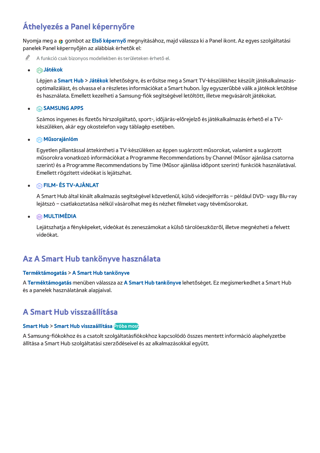 Samsung UE75HU7500TXXH manual Áthelyezés a Panel képernyőre, Az a Smart Hub tankönyve használata, Smart Hub visszaállítása 