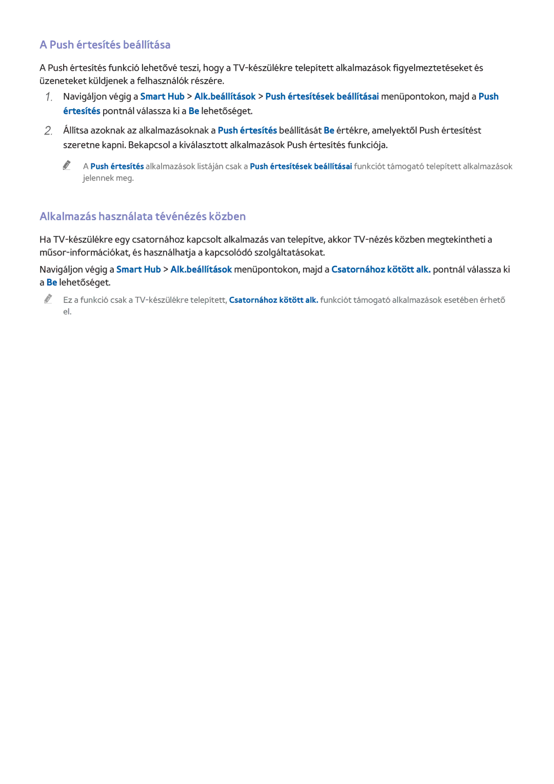 Samsung UE48HU7500LXXN, UE55HU7590LXZG, UE55HU7200SXZG Push értesítés beállítása, Alkalmazás használata tévénézés közben 