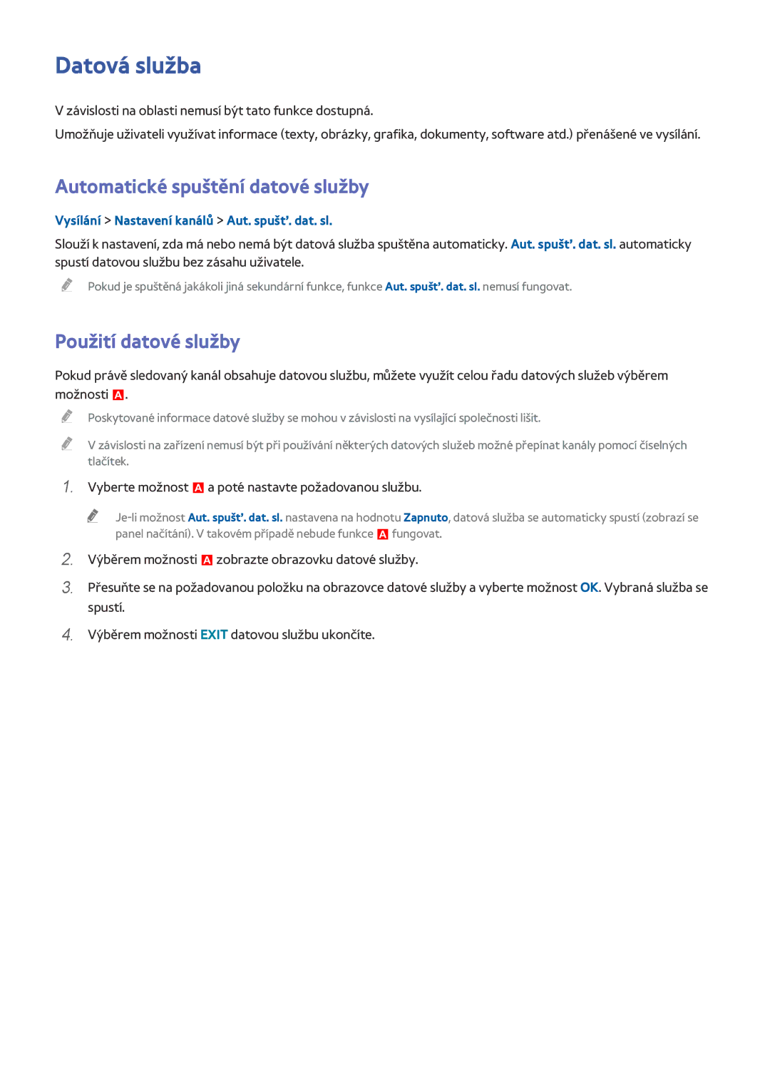 Samsung UE65HU7200DXZT, UE55HU7590LXZG manual Datová služba, Automatické spuštění datové služby, Použití datové služby 