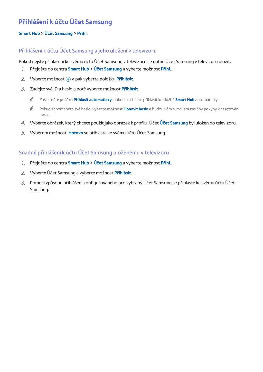 Samsung UE85HU7500TXXH manual Přihlášení k účtu Účet Samsung a jeho uložení v televizoru, Smart Hub Účet Samsung Přihl 