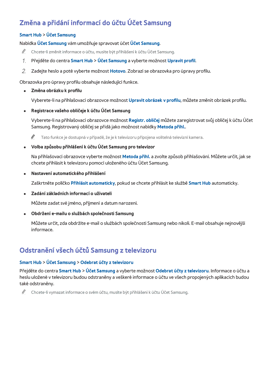 Samsung UE55HU7100UXXH manual Změna a přidání informací do účtu Účet Samsung, Odstranění všech účtů Samsung z televizoru 