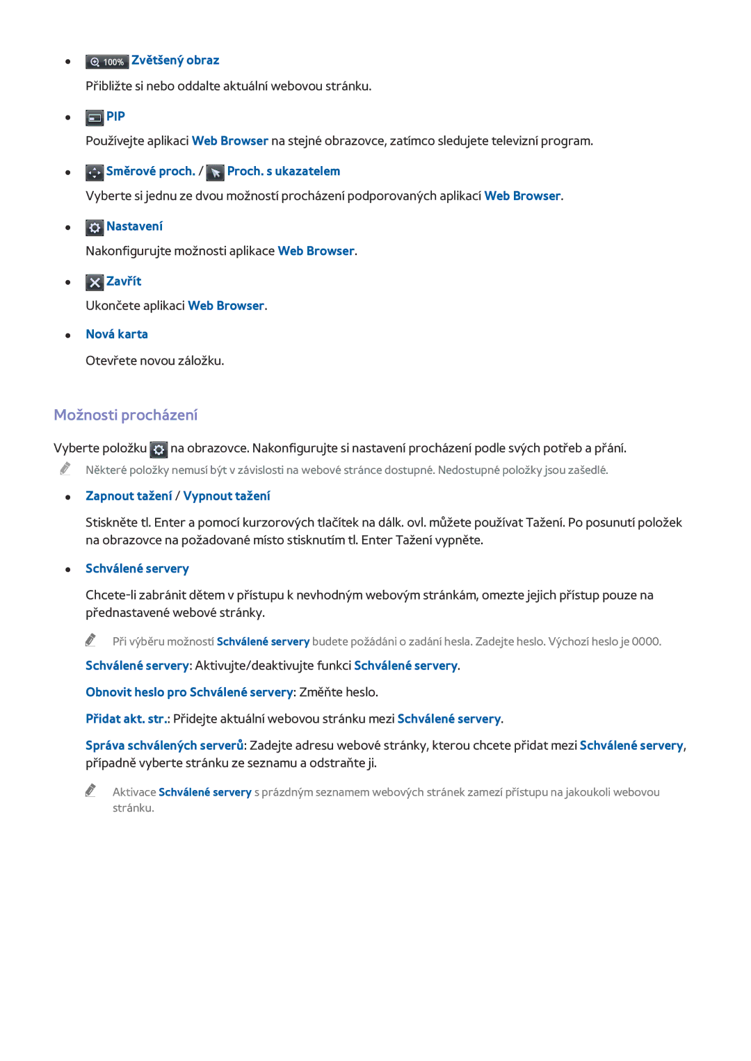 Samsung UE55HU8200TXXH manual Pip, Směrové proch. / Proch. s ukazatelem, Nastavení, Zavřít, Nová karta, Schválené servery 