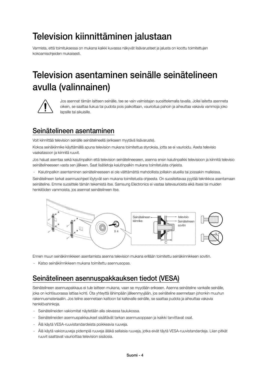 Samsung UE55HU8205TXXE, UE65HU8205TXXE manual Television kiinnittäminen jalustaan, Seinätelineen asentaminen 