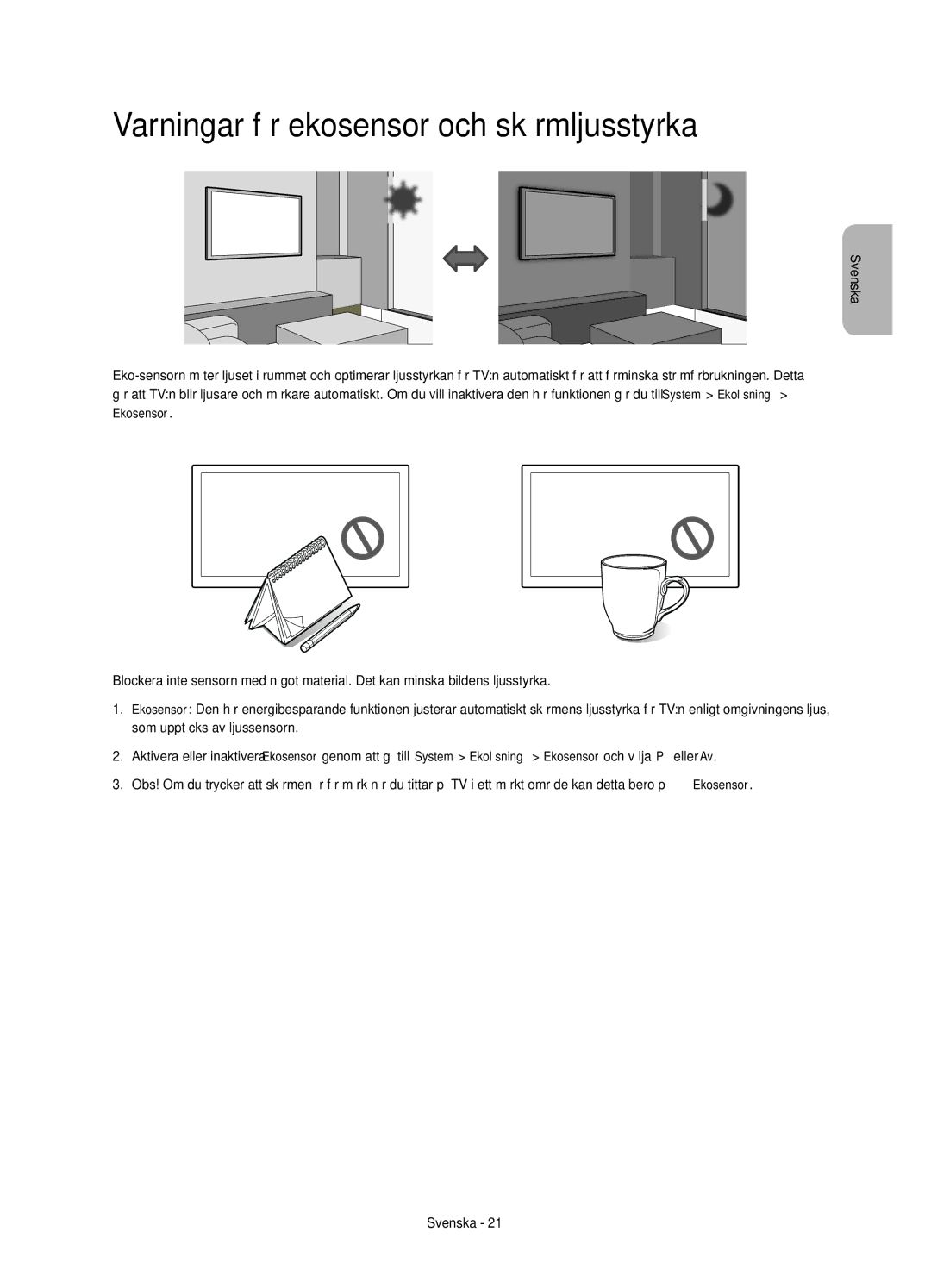 Samsung UE65HU8205TXXE, UE55HU8205TXXE manual Varningar för ekosensor och skärmljusstyrka 