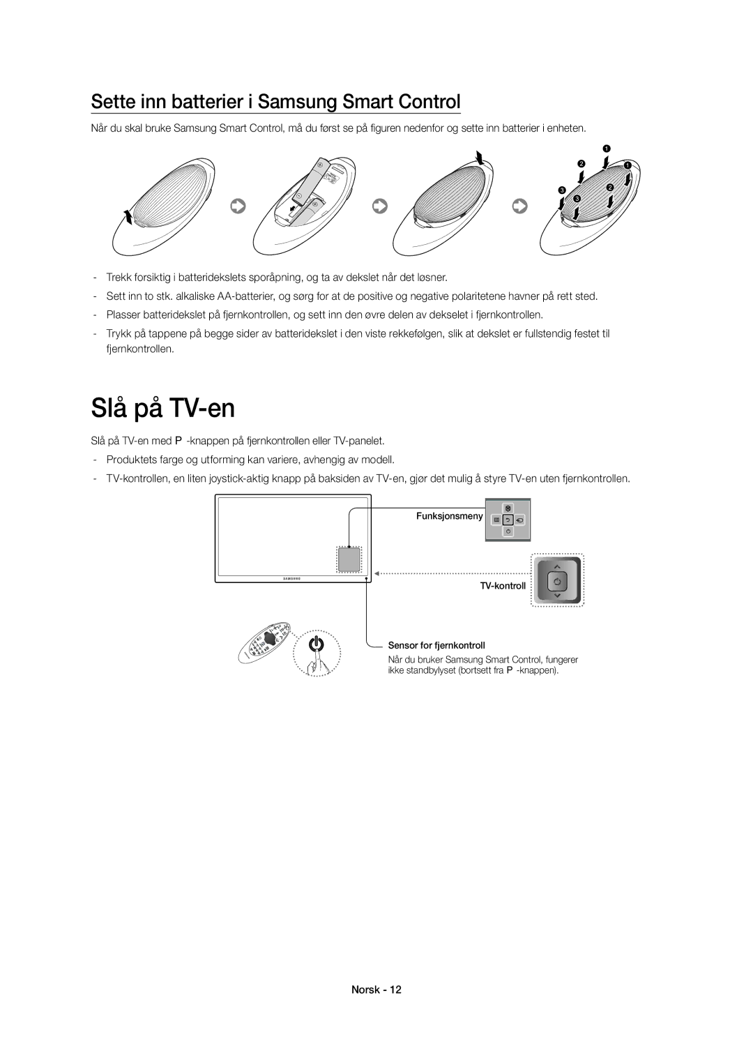 Samsung UE55HU8205TXXE, UE65HU8205TXXE manual Slå på TV-en, Sette inn batterier i Samsung Smart Control 