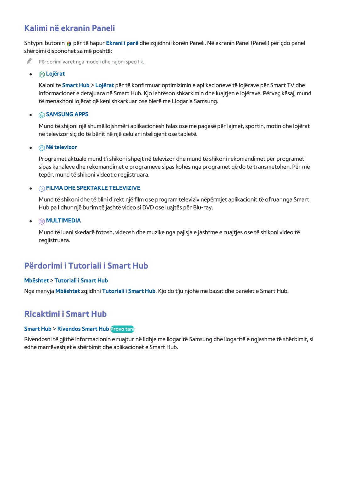 Samsung UE78HU8500TXXH, UE55HU8500TXXH Kalimi në ekranin Paneli, Përdorimi i Tutoriali i Smart Hub, Ricaktimi i Smart Hub 